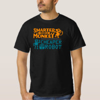 Smarter than a monkey, cheaper than a robot