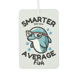 Smarter Than Your Average Cute Funny Dolphin Lover Air Freshener