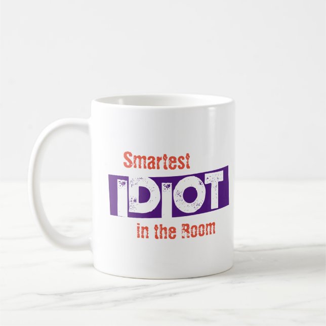 Smartest Idiot Mug (Left)