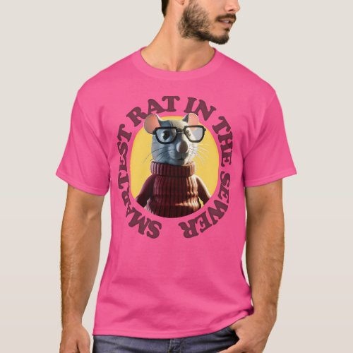 Smartest Rat In The Sewer T_Shirt