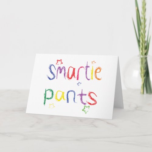 Smartie Pants fun congratulations Card