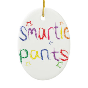Smartie Pants fun congratulations Ceramic Ornament
