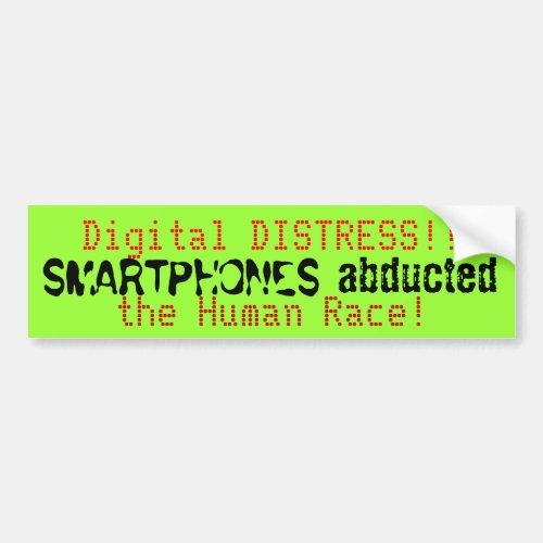 Smartphones Digital Humor Green Bumper Sticker