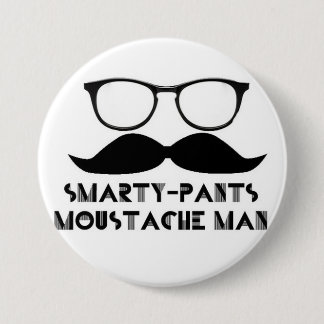 Smarty Pants Mustache Man Buttone Pinback Button