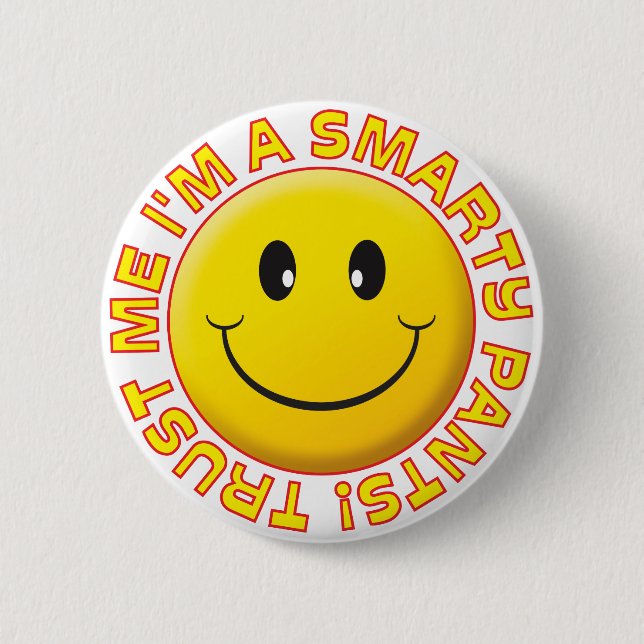 Smarty Pants Trust Me Smile Button (Front)