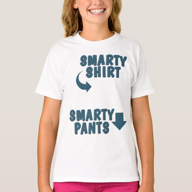 Smarty Shirt Smarty Pants (Front)