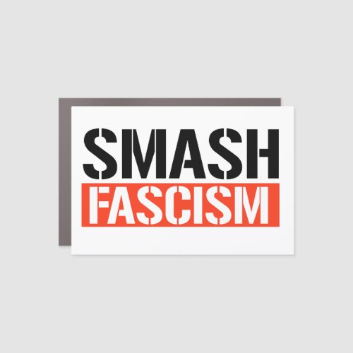 Smash Fascism Car Magnet