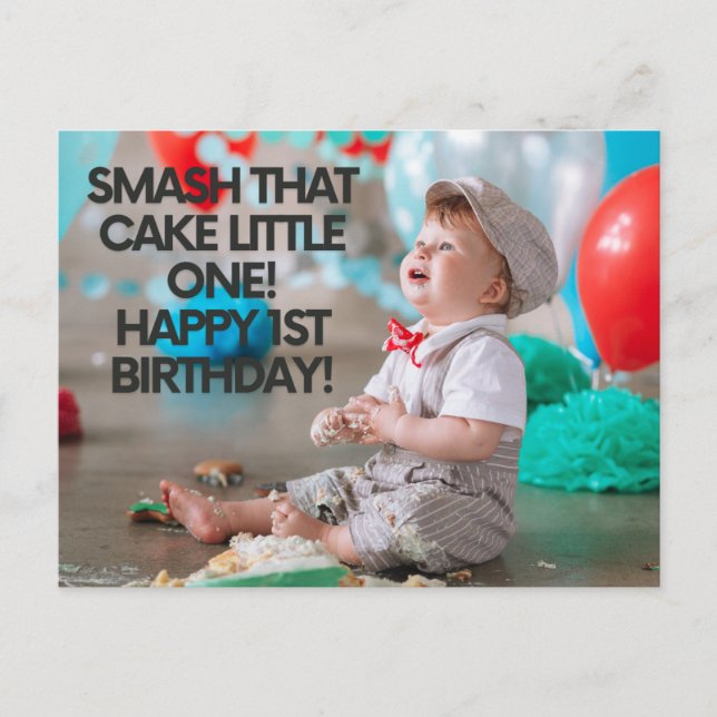 Smash That Cake Little One Happy First Birthday Postcard (Front)