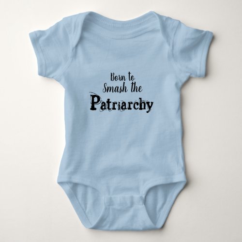 Smash the Patriarchy Baby Bodysuit