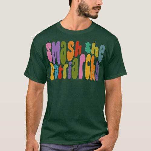Smash The Patriarchy Colorful Word Art T_Shirt