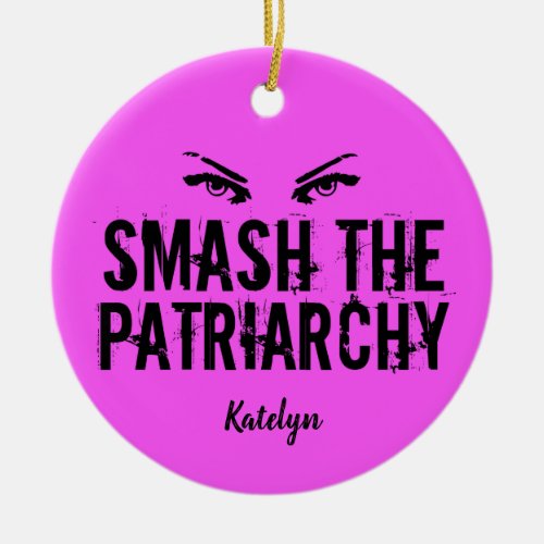 Smash the Patriarchy Feminist Custom Christmas Ceramic Ornament