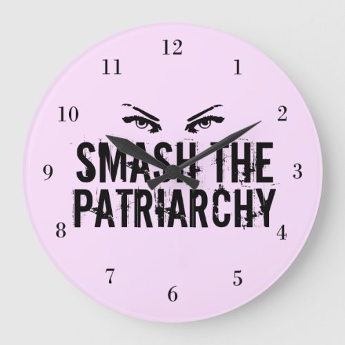Smash the Patriarchy Feminist Large Clock