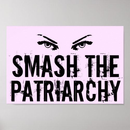 Smash the Patriarchy Feminist Poster