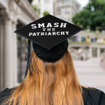 Smash the Patriarchy Graduation Cap Topper<br><div class="desc">Feminist grad cap topper features the quote "smash the patriarchy" in white collegiate lettering on a black background.</div>