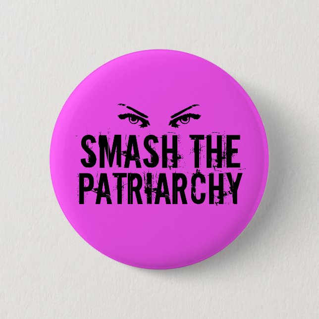 Smash the Patriarchy Pinback Button (Front)