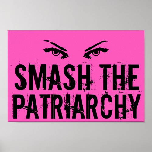 Smash the Patriarchy Pink Feminist Quote Cool Poster
