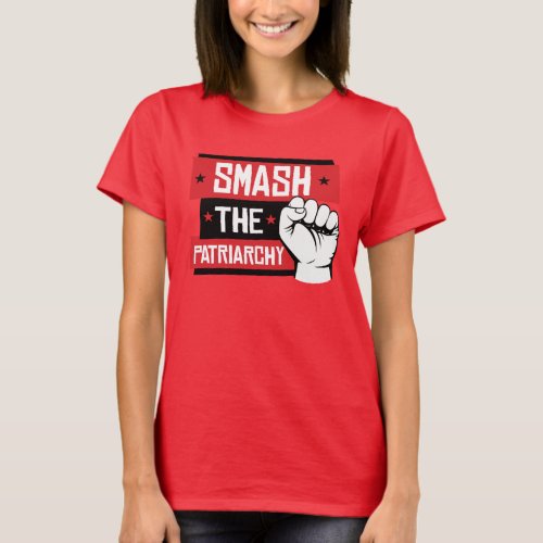 Smash the Patriarchy _ T_Shirt