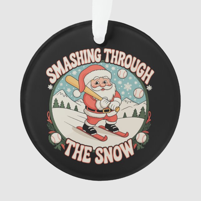 Smashing Through The Snow Baseball Santa Christmas Ornament (Front)