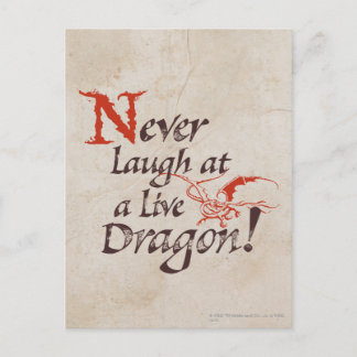 SMAUG™ - Never Laugh At A Live Dragon Postcard