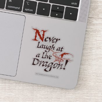 Smaug™ - Never Laugh At A Live Dragon Sticker by thehobbit at Zazzle