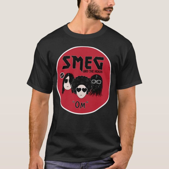 Smeg And The Heads T-Shirt (Front)