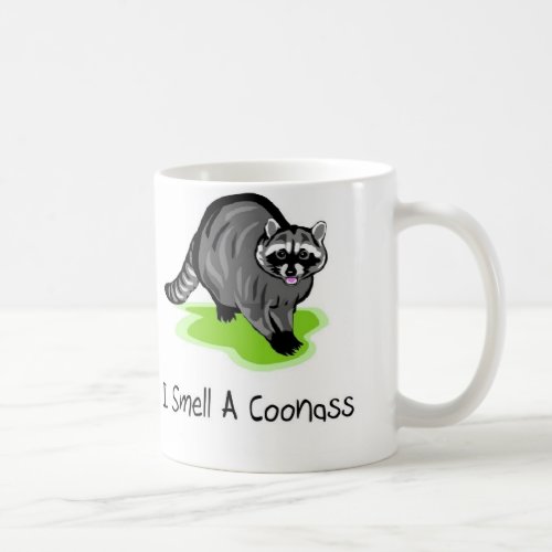 Smell A CoonAss Cups  Mugs