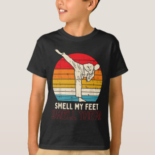 Smell Feet Kick Retro Karate Taekwondo Martial Art T-Shirt