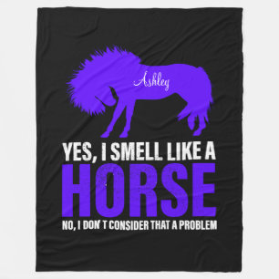 Smell Like A Horse in Royal Personalized Fleece Blanket