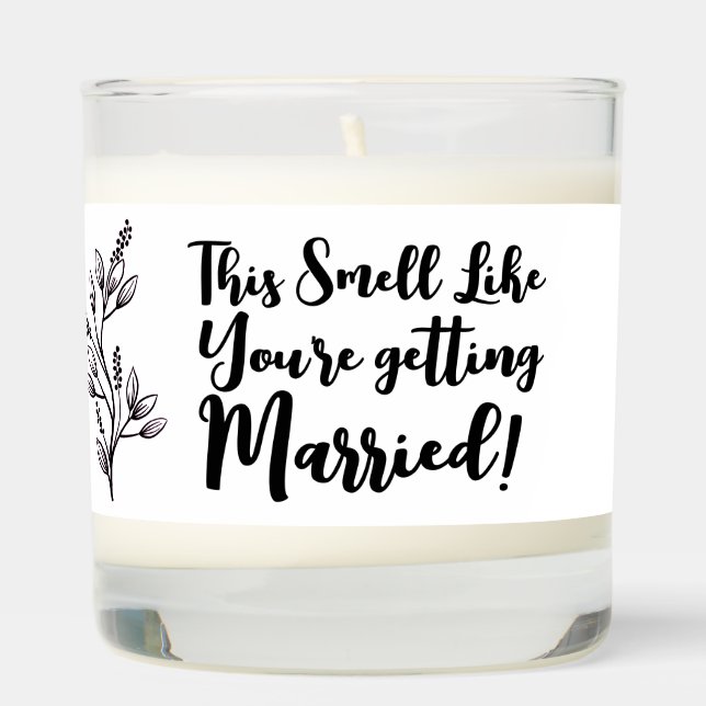 Smell like you're getting married engagement  scented candle (Right)
