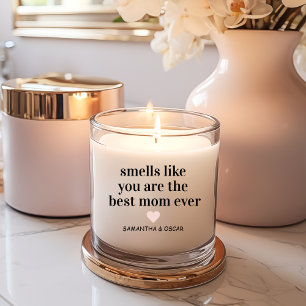 Smell Like You're the Best Mom Scented Candle