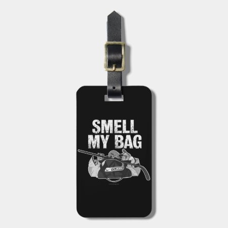 Smell My Bag (hockey Stench) Luggage Tag