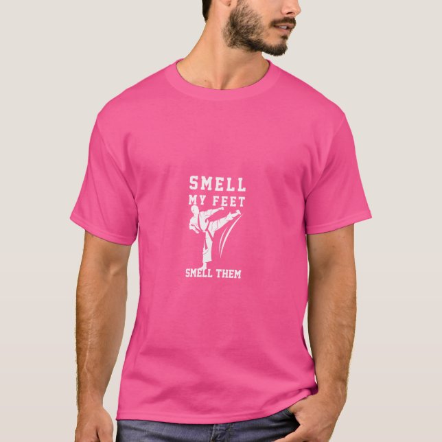 Smell My Feet Funny Karate T-Shirt (Front)