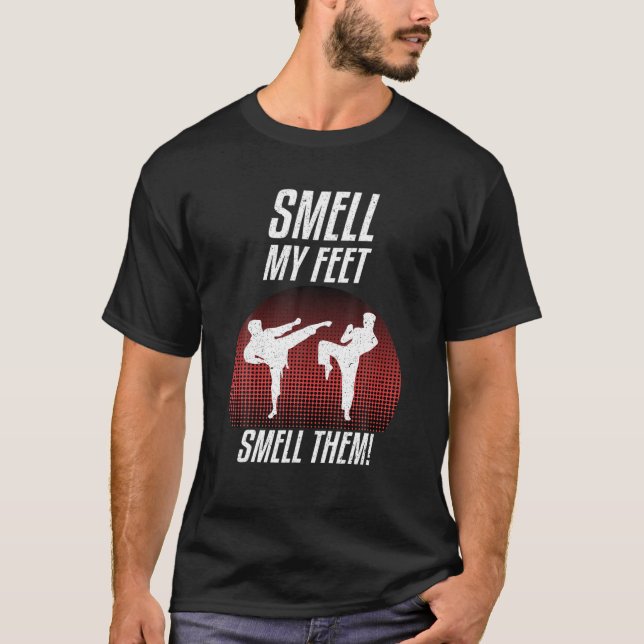 Smell My Feet Karate Cool Karate For Boys Girls Fu T-Shirt (Front)