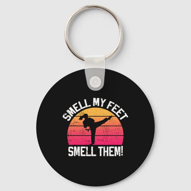 Smell My Feet Smell Them Karate Girl Martial Arts  Keychain (Front)