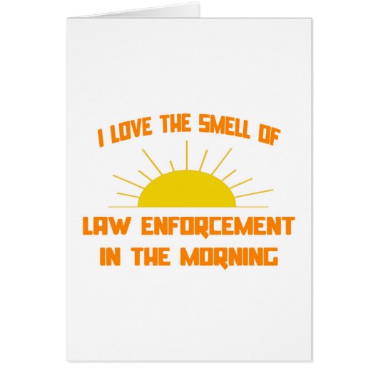 Smell of Law Enforcement in the Morning (Front)