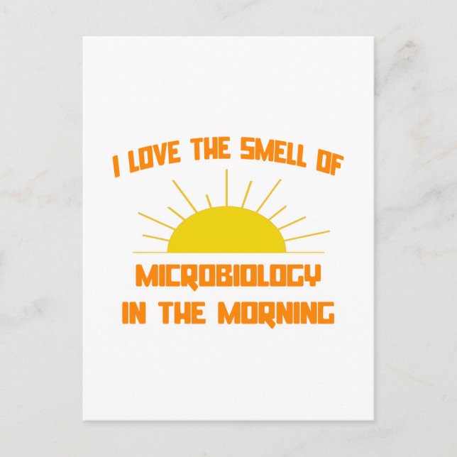 Smell of Microbiology in the Morning Postcard (Front)