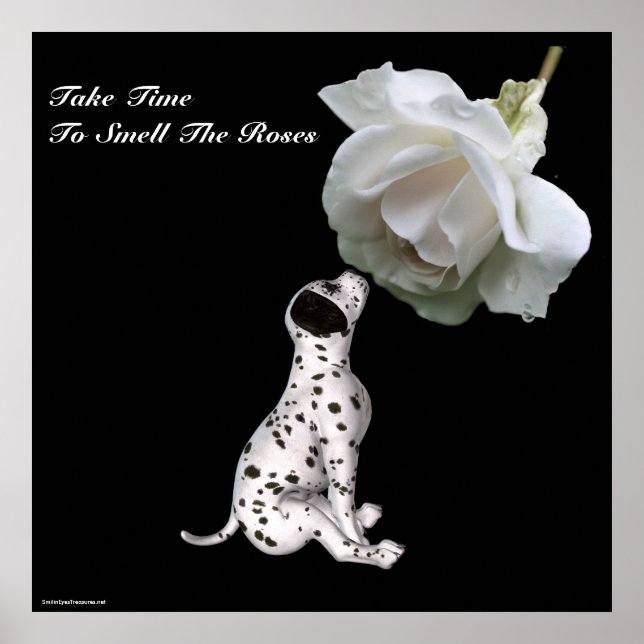 Smell Roses Puppy Rose Affirmation Poster Print (Front)