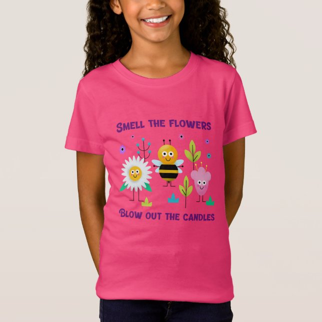 Smell the Flowers Blow out the Candles Tee (Front)
