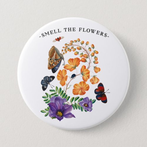 Smell the flowers design button
