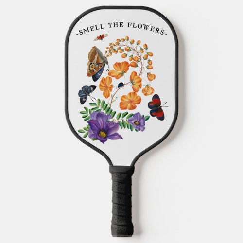 Smell the flowers design pickleball paddle