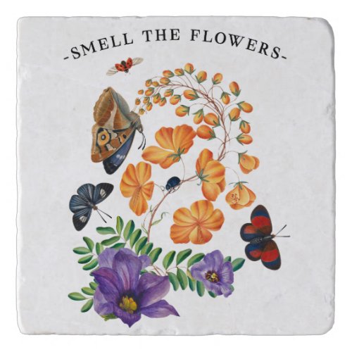 Smell the flowers design trivet