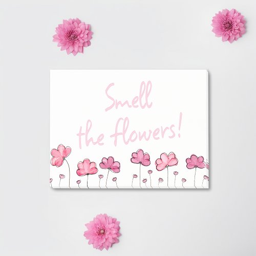 Smell the Flowers Inspirational Positive Post_its Post_it Notes