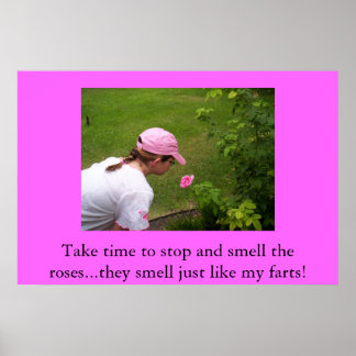 Smell the roses poster