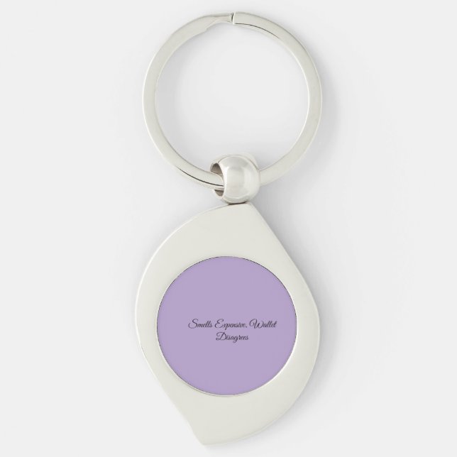 Smells Expensive. Wallet Disagrees Keychain (Front)