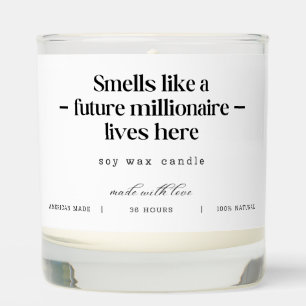 “Smells Like a Future Millionaire Lives Here” Gift Scented Candle