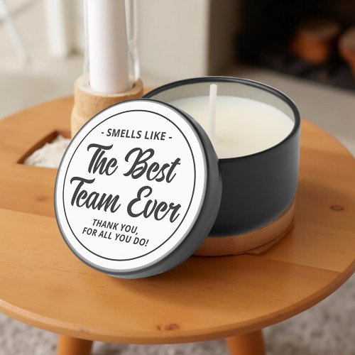 Smells Like Best Team Ever Employee Appreciation