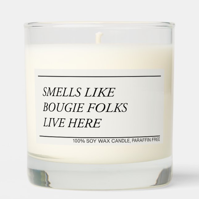 Smells Like Bougie Folks Live Here funny candle (Front)
