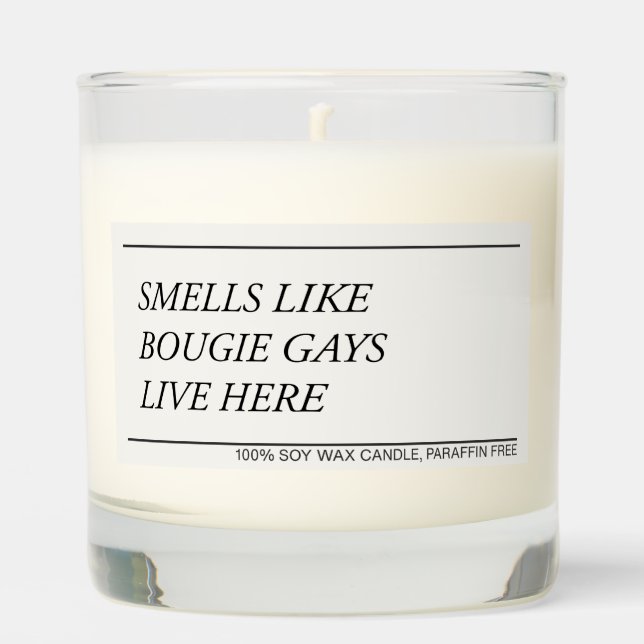 Smells Like Bougie Gays Live Here funny candle (Front)