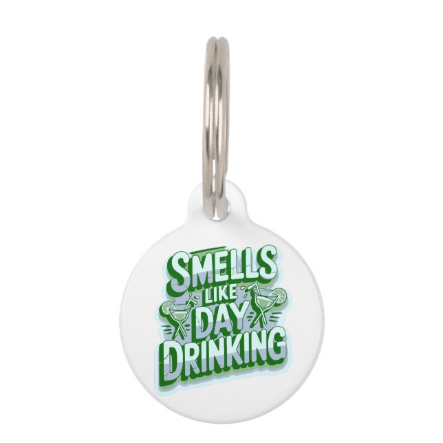Smells Like Day Drinking Pet ID Tag (Front)