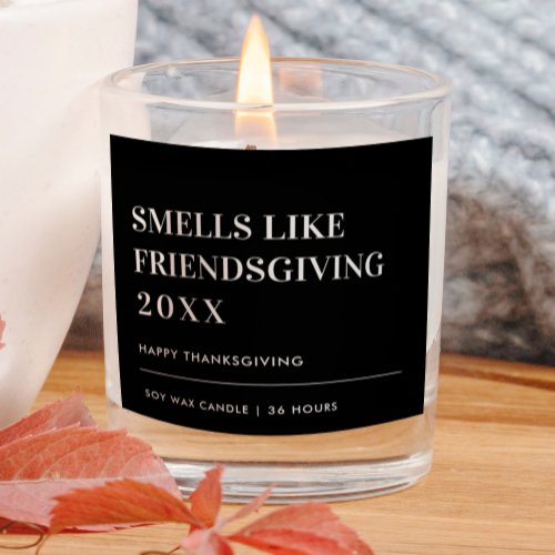 Smells Like Friendsgiving Thanksgiving Gift Scented Candle